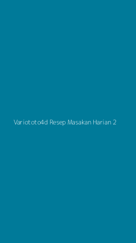 Tampilan Antarmuka Aplikasi Variototo4d Resep Masakan Harian - 2