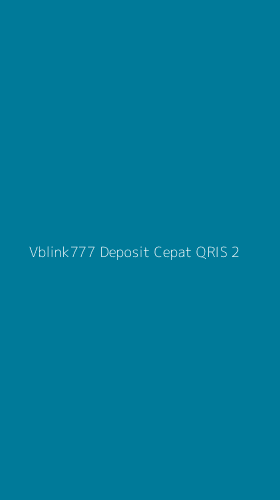 Tampilan Antarmuka Aplikasi Vblink777 Deposit Cepat Qris - 2