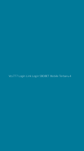 Tampilan Antarmuka Aplikasi Vcs777 Login Link Login Sbobet Mobile Terbaru - 4
