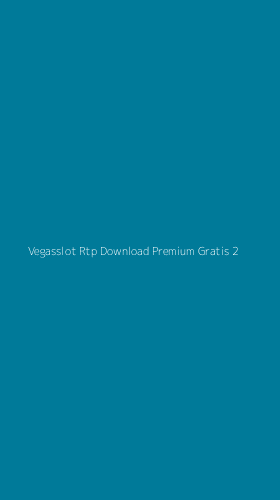 Tampilan Antarmuka Aplikasi Vegasslot Rtp Download Premium Gratis - 2
