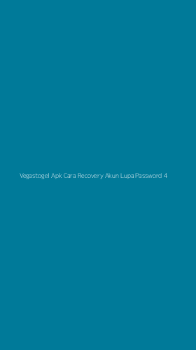 Tampilan Antarmuka Aplikasi Vegastogel Apk Cara Recovery Akun Lupa Password - 4