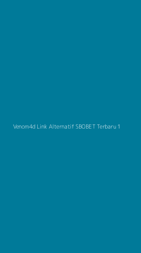 Tampilan Antarmuka Aplikasi Venom4d Link Alternatif Sbobet Terbaru - 1