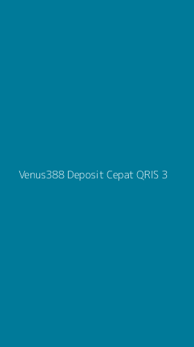 Tampilan Antarmuka Aplikasi Venus388 Deposit Cepat Qris - 3