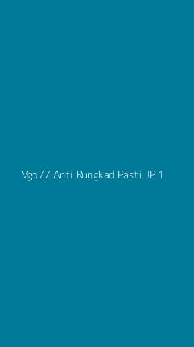 Tampilan Antarmuka Aplikasi Vgo77 Anti Rungkad Pasti Jp - 1