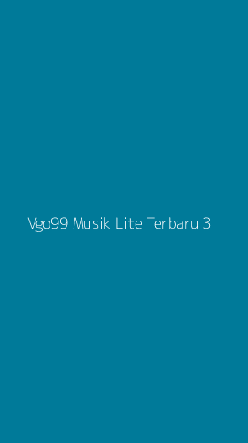 Tampilan Antarmuka Aplikasi Vgo99 Musik Lite Terbaru - 3