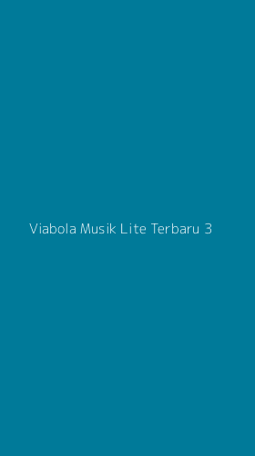 Tampilan Antarmuka Aplikasi Viabola Musik Lite Terbaru - 3