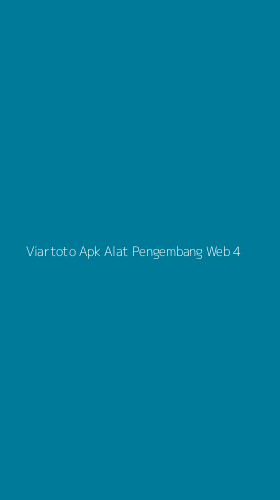 Tampilan Antarmuka Aplikasi Viartoto Apk Alat Pengembang Web - 4
