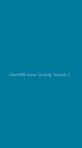 Tampilan Antarmuka Aplikasi Vibet888 Game Strategi Terbaik - 2