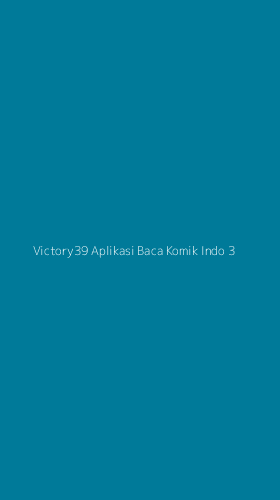 Tampilan Antarmuka Aplikasi Victory39 Aplikasi Baca Komik Indo - 3
