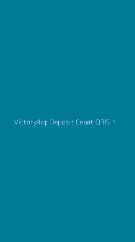 Tampilan Antarmuka Aplikasi Victory4dp Deposit Cepat Qris - 1