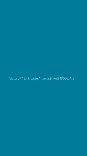Tampilan Antarmuka Aplikasi Victory77 Link Login Alternatif Anti Nawala - 2