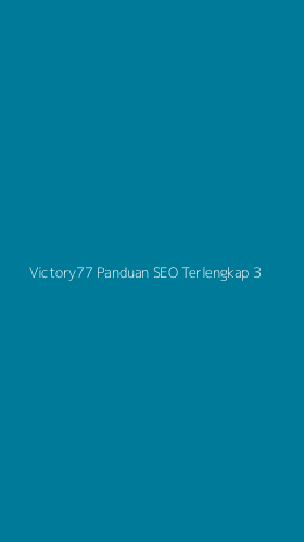 Tampilan Antarmuka Aplikasi Victory77 Panduan Seo Terlengkap - 3