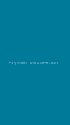 Tampilan Antarmuka Aplikasi Vikingtotoslot - Tutorial Server Linux - 4