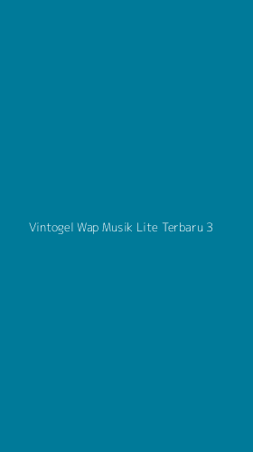 Tampilan Antarmuka Aplikasi Vintogel Wap Musik Lite Terbaru - 3