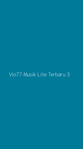 Tampilan Antarmuka Aplikasi Vio77 Musik Lite Terbaru - 3