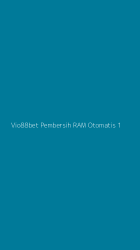Tampilan Antarmuka Aplikasi Vio88bet Pembersih Ram Otomatis - 1