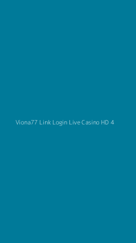 Tampilan Antarmuka Aplikasi Viona77 Link Login Live Casino Hd - 4