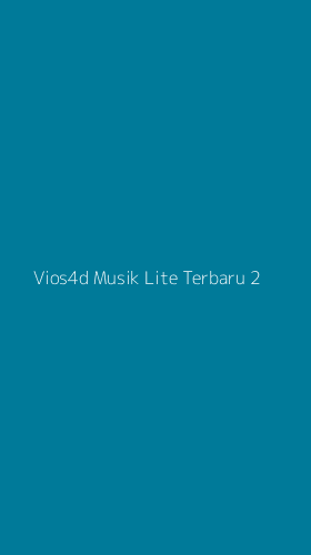 Tampilan Antarmuka Aplikasi Vios4d Musik Lite Terbaru - 2