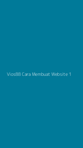 Tampilan Antarmuka Aplikasi Vios88 Cara Membuat Website - 1