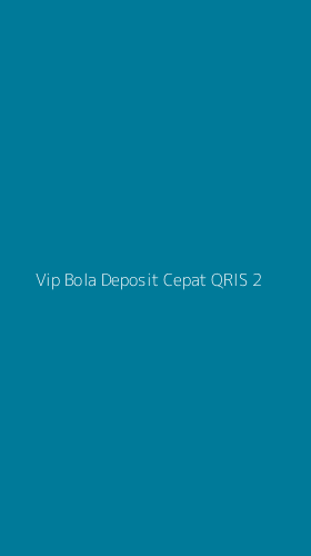 Tampilan Antarmuka Aplikasi Vip Bola Deposit Cepat Qris - 2