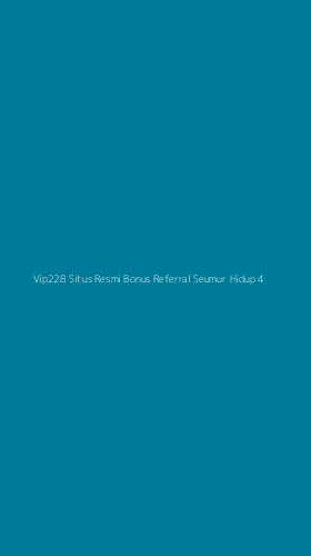 Tampilan Antarmuka Aplikasi Vip228 Situs Resmi Bonus Referral Seumur Hidup - 4