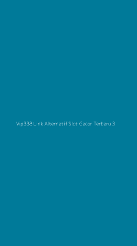 Tampilan Antarmuka Aplikasi Vip338 Link Alternatif Slot Gacor Terbaru - 3