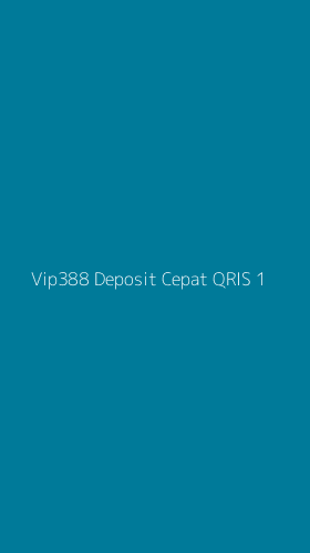 Tampilan Antarmuka Aplikasi Vip388 Deposit Cepat Qris - 1