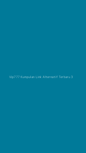 Tampilan Antarmuka Aplikasi Vip777 Kumpulan Link Alternatif Terbaru - 3