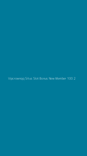 Tampilan Antarmuka Aplikasi Vipcrownqq Situs Slot Bonus New Member 100 - 2