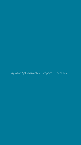 Tampilan Antarmuka Aplikasi Viplotre Aplikasi Mobile Responsif Terbaik - 2