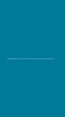 Tampilan Antarmuka Aplikasi Vippelangi Link Daftar Semua Jenis Game Online - 3