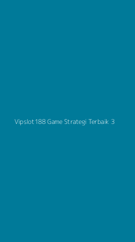 Tampilan Antarmuka Aplikasi Vipslot188 Game Strategi Terbaik - 3