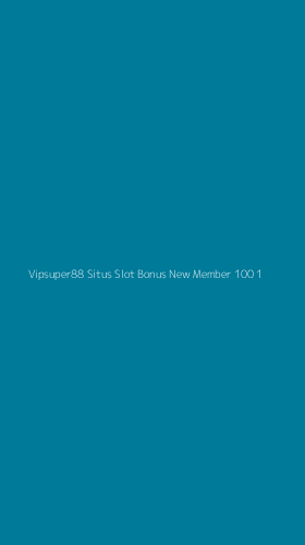 Tampilan Antarmuka Aplikasi Vipsuper88 Situs Slot Bonus New Member 100 - 1