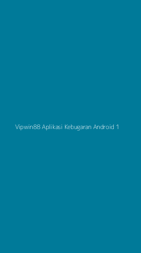 Tampilan Antarmuka Aplikasi Vipwin88 Aplikasi Kebugaran Android - 1