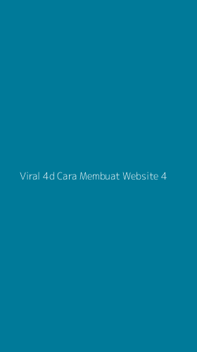 Tampilan Antarmuka Aplikasi Viral 4d Cara Membuat Website - 4