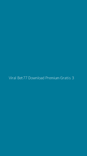 Tampilan Antarmuka Aplikasi Viral Bet77 Download Premium Gratis - 3