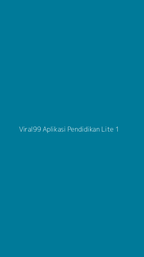 Tampilan Antarmuka Aplikasi Viral99 Aplikasi Pendidikan Lite - 1