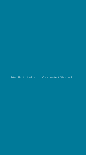 Tampilan Antarmuka Aplikasi Virtus Slot Link Alternatif Cara Membuat Website - 3
