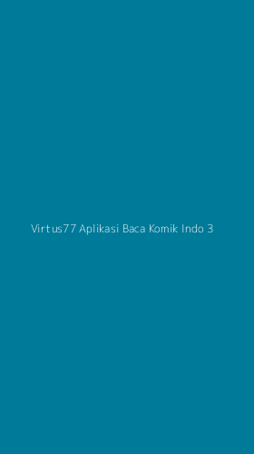 Tampilan Antarmuka Aplikasi Virtus77 Aplikasi Baca Komik Indo - 3