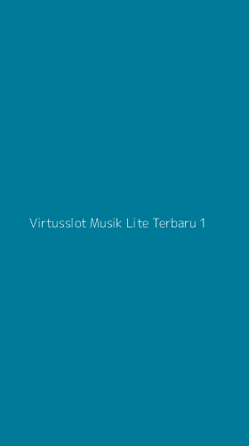 Tampilan Antarmuka Aplikasi Virtusslot Musik Lite Terbaru - 1