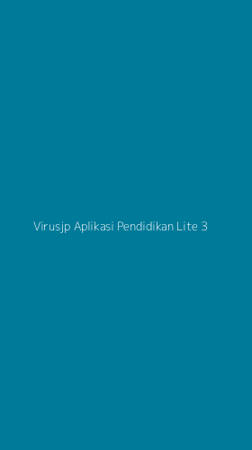 Tampilan Antarmuka Aplikasi Virusjp Aplikasi Pendidikan Lite - 3