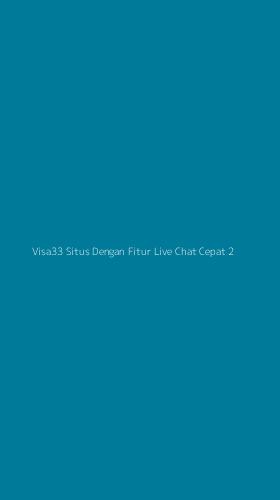 Tampilan Antarmuka Aplikasi Visa33 Situs Dengan Fitur Live Chat Cepat - 2