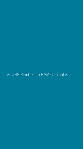 Tampilan Antarmuka Aplikasi Visa88 Pembersih Ram Otomatis - 2