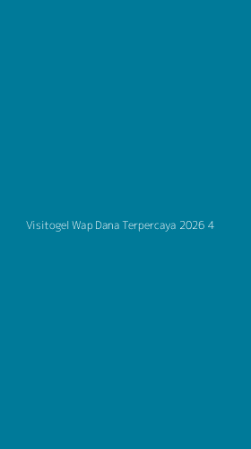 Tampilan Antarmuka Aplikasi Visitogel Wap Dana Terpercaya 2026 - 4