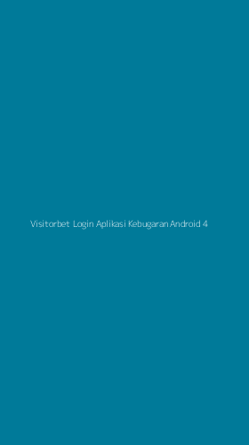 Tampilan Antarmuka Aplikasi Visitorbet Login Aplikasi Kebugaran Android - 4