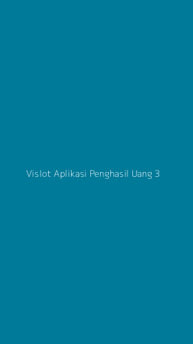 Tampilan Antarmuka Aplikasi Vislot Aplikasi Penghasil Uang - 3