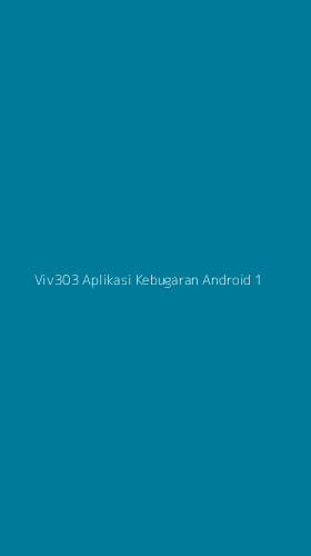 Tampilan Antarmuka Aplikasi Viv303 Aplikasi Kebugaran Android - 1