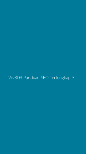 Tampilan Antarmuka Aplikasi Viv303 Panduan Seo Terlengkap - 3