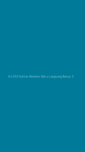 Tampilan Antarmuka Aplikasi Viv333 Daftar Member Baru Langsung Bonus - 3