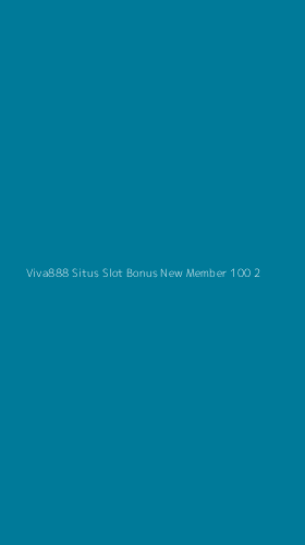Tampilan Antarmuka Aplikasi Viva888 Situs Slot Bonus New Member 100 - 2